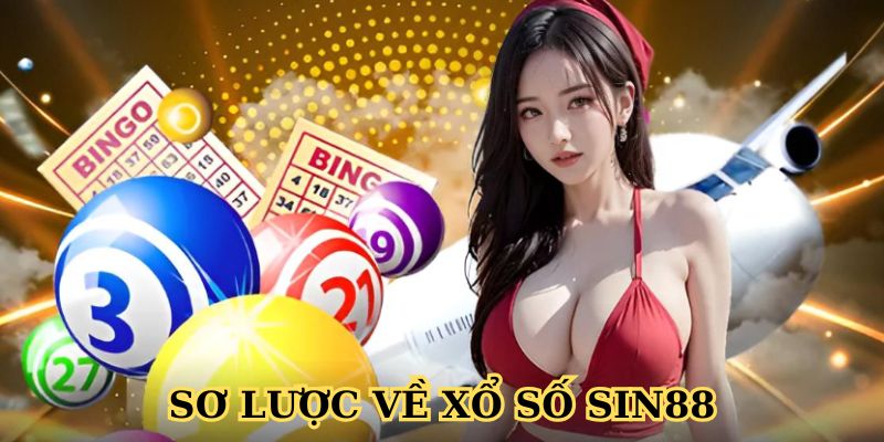 Sơ lược về xổ số SIN88